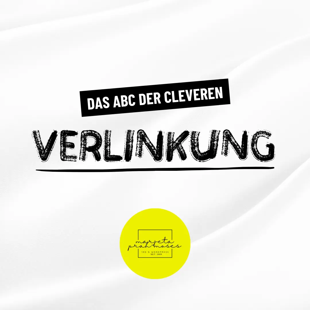 Das ABC der cleveren Verlinkung